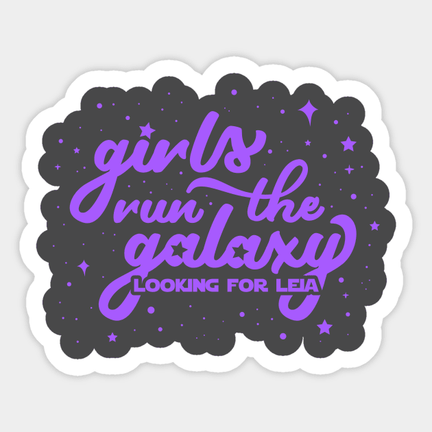 Girls Run the Galaxy Sticker by LookingForLeia
